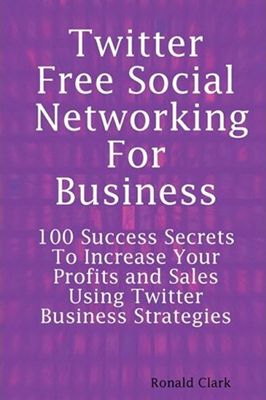 електронна книга Twitter - Free Social Networking For Business